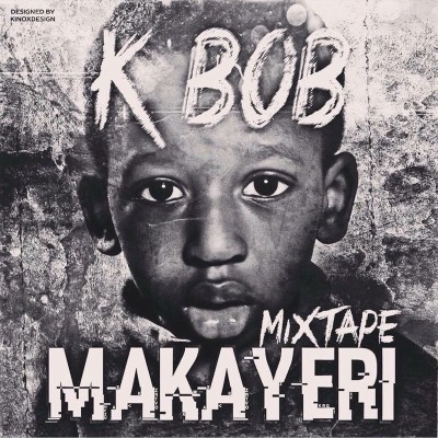 K BOB - Makayeri (2018)