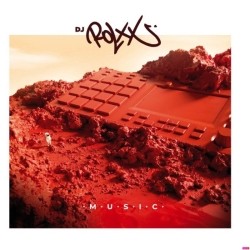 DJ Rolxx - M.U.S.I.C. (2018)