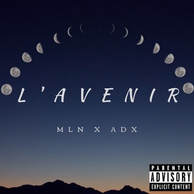 MLN x ADX - L'avenir (2019)