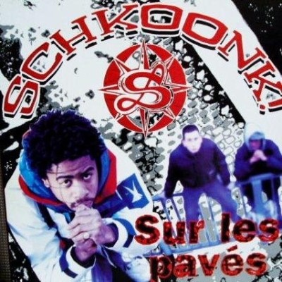 Schkoonk - Sur Les Paves (1996)