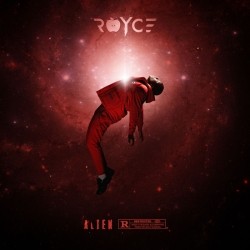 Royce - Alien (2019)