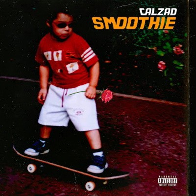 Calzad - Smoothie (2020)