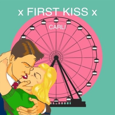 Carli - First Kiss (2020)